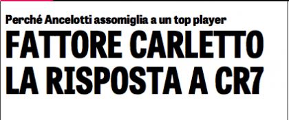 La Gazzetta elogia la serenità di Ancelotti: è la risposta a CR7