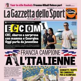 PRIMA PAGINA – Gazzetta: “CR7 sbarca a sorpresa, oggi parla da juventino”