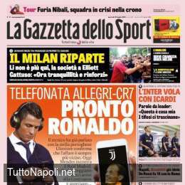 PRIMA PAGINA – Gazzetta: “Juve-Cr7, arrivano conferme: Allegri ha già parlato col portoghese…”