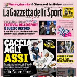 PRIMA PAGINA – Gazzetta e il mercato: “Piatek in bianconero? Occhio al Napoli”