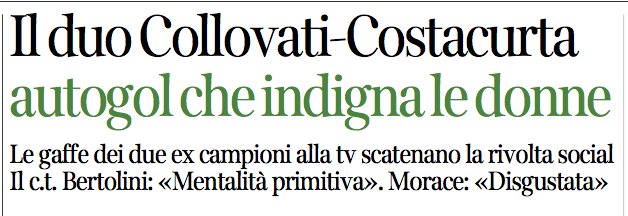 Il Corsera contro il maschilismo di Collovati e Costacurta