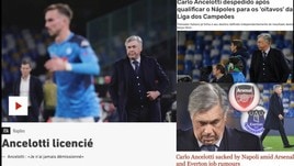 Ancelotti esonerato dal Napoli, ecco i commenti dalla stampa estera